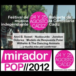 Mirador Pop 2012: Anni B Sweet, Nudozurdo, Jonston, Dolores, Modelo de Respuesta Polar...  theborderlinemusic.com