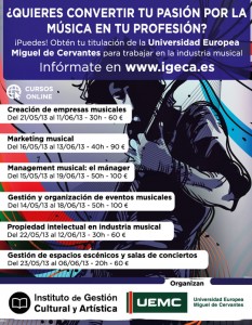 Fórmate y trabaja en la industria musical / 6 nuevos cursos online de gestión musical / IGECA - UNIVERSIDAD EUROPEA MIGUEL DE CERVANTES - THEBORDERLINEMUSIC.COM