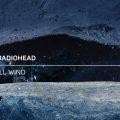 ‘Ill Wind’, nueva canción de Radiohead