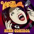Vargas Blues Band lanza el single “Mind Control” «Stoner Night»