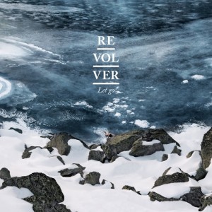 Revolver, la banda revelación de la música francesa, lanza hoy 12 de junio en todo el mundo su segundo álbum, Let Go - Theborderlinemusic.com