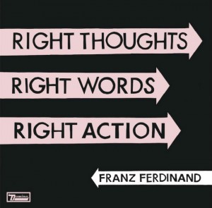 dos nuevas canciones de Franz Ferdinand, 'Right Action' y 'Love Illumination' - theborderlinemusic.com