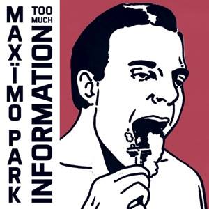 Maximo Park presenta su nuevo disco “Too Much Information” - theborderlinemusic.com